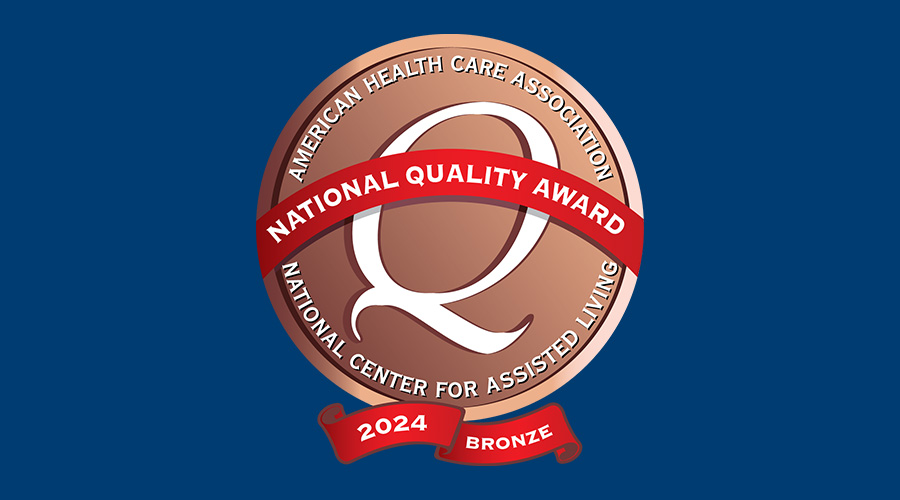 2024 Bronze National Quality Award by the American Health Care Association (AHCA) and the National Center for Assisted Living (NCAL)